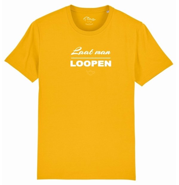 Laat man Loopen - T-Shirt - Keerls / Unisex
